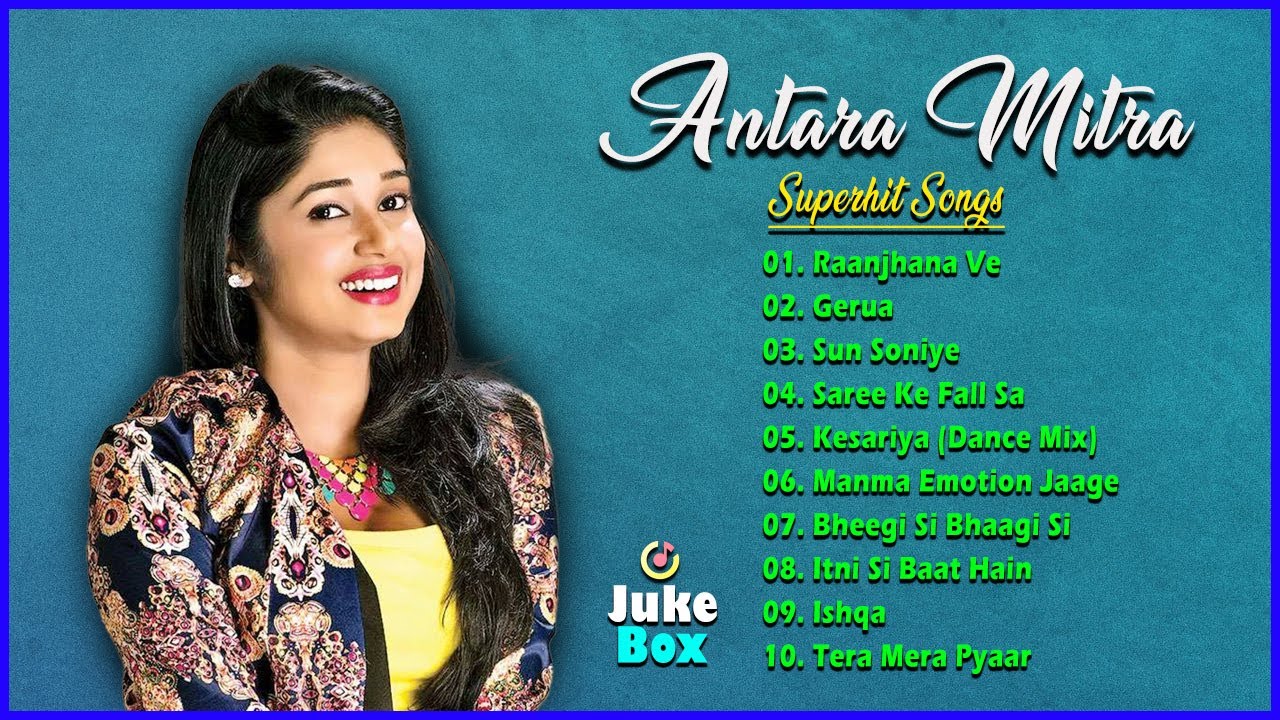 Hits of Antara Mitra | Bollywood New Songs | Antara Mitra Best Songs