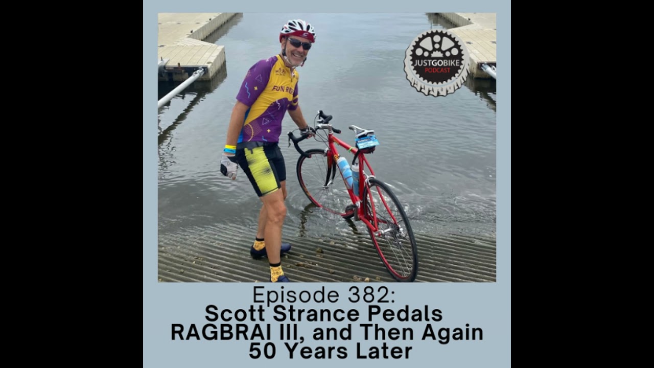 Эпизод 382: Скотт Стрэнс проехал RAGBRAI III, а затем снова 50 лет спустя.
