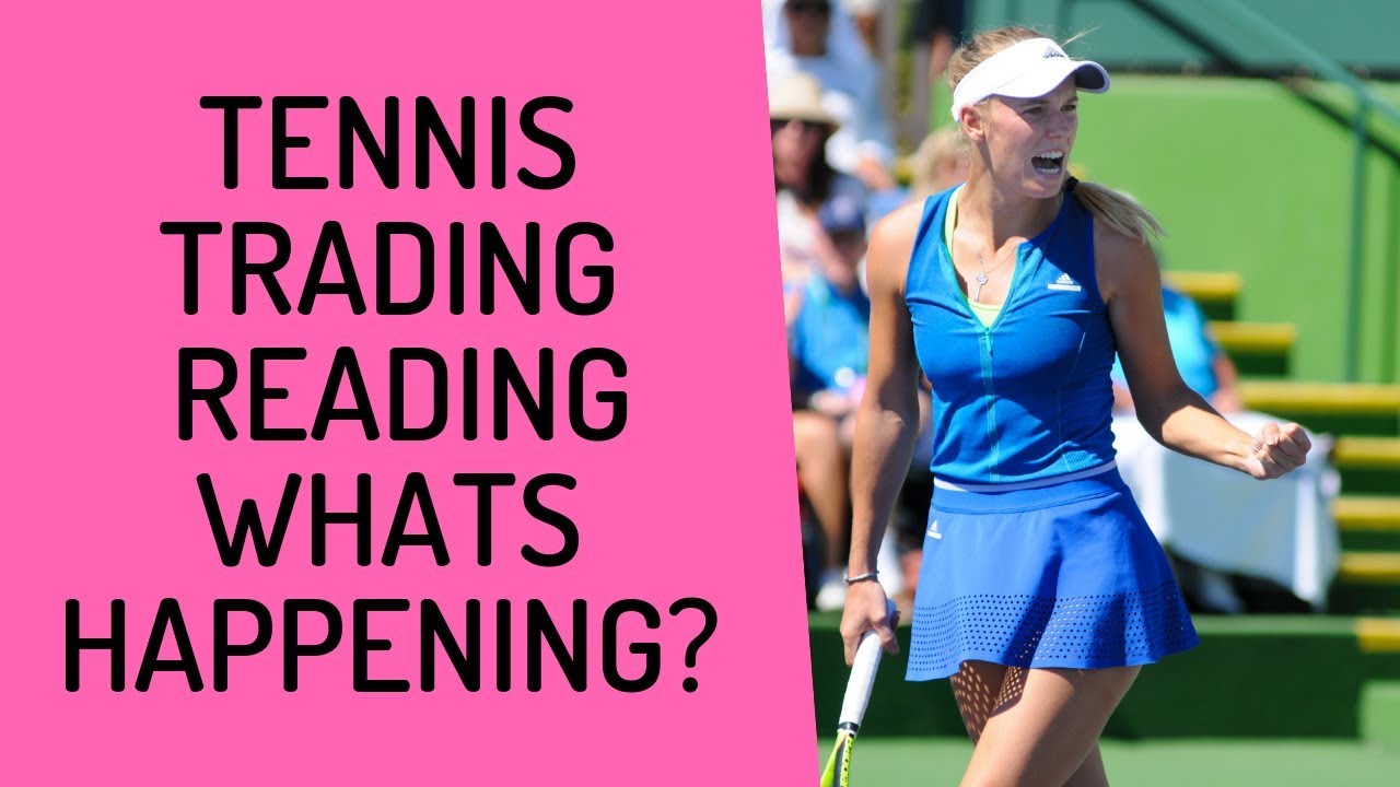 7 Tips To Reading A Tennis Match For Betfair Trading