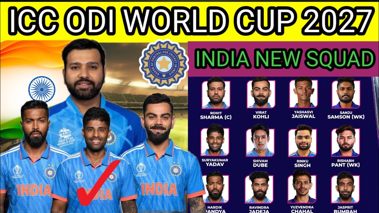 ICC ODI WORLD CUP 2027 INDIA NEW SQUAD | India New Squad 2027 | India Ki Best Squad 2027