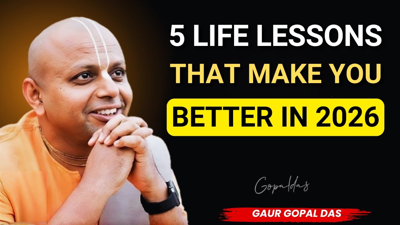 5 Life Lessons That Instantly Make You Better  | Gaur Gopal Das Motivation | Change Your Life Today