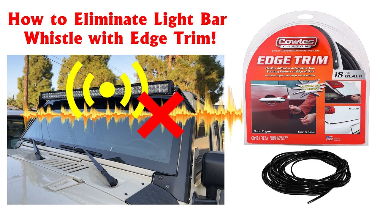 Jeep Light Bar Whistle Noise Fix