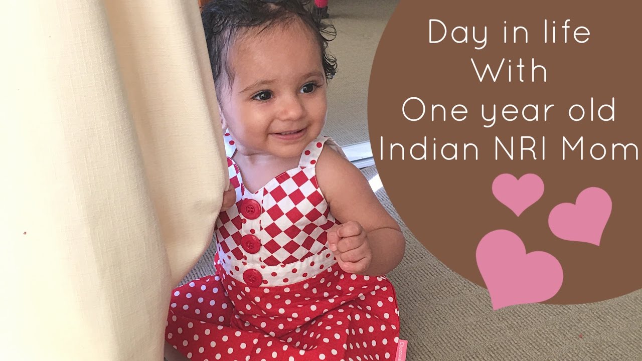 Indian NRI Mom | Day in life with one year old
