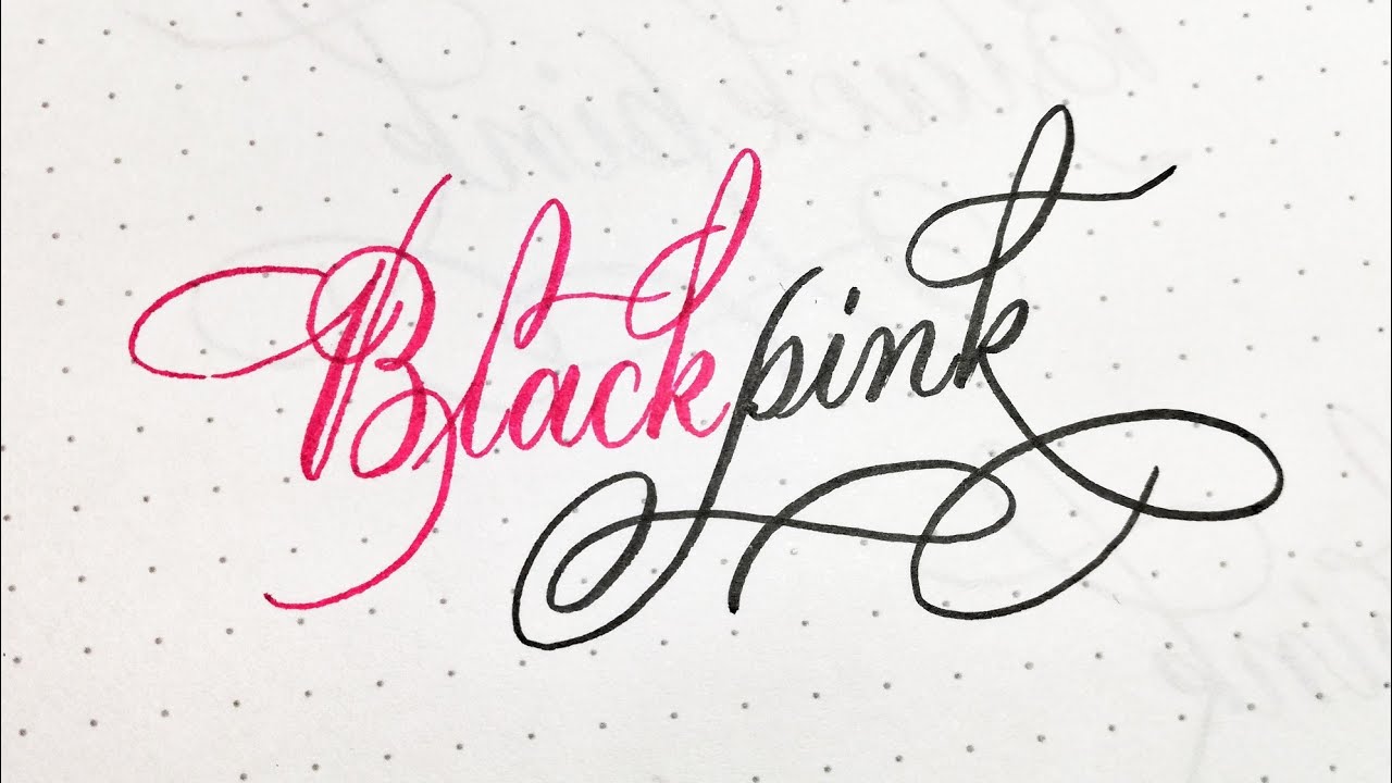 Blackpink | Copperplate Calligraphy with Brush Pen