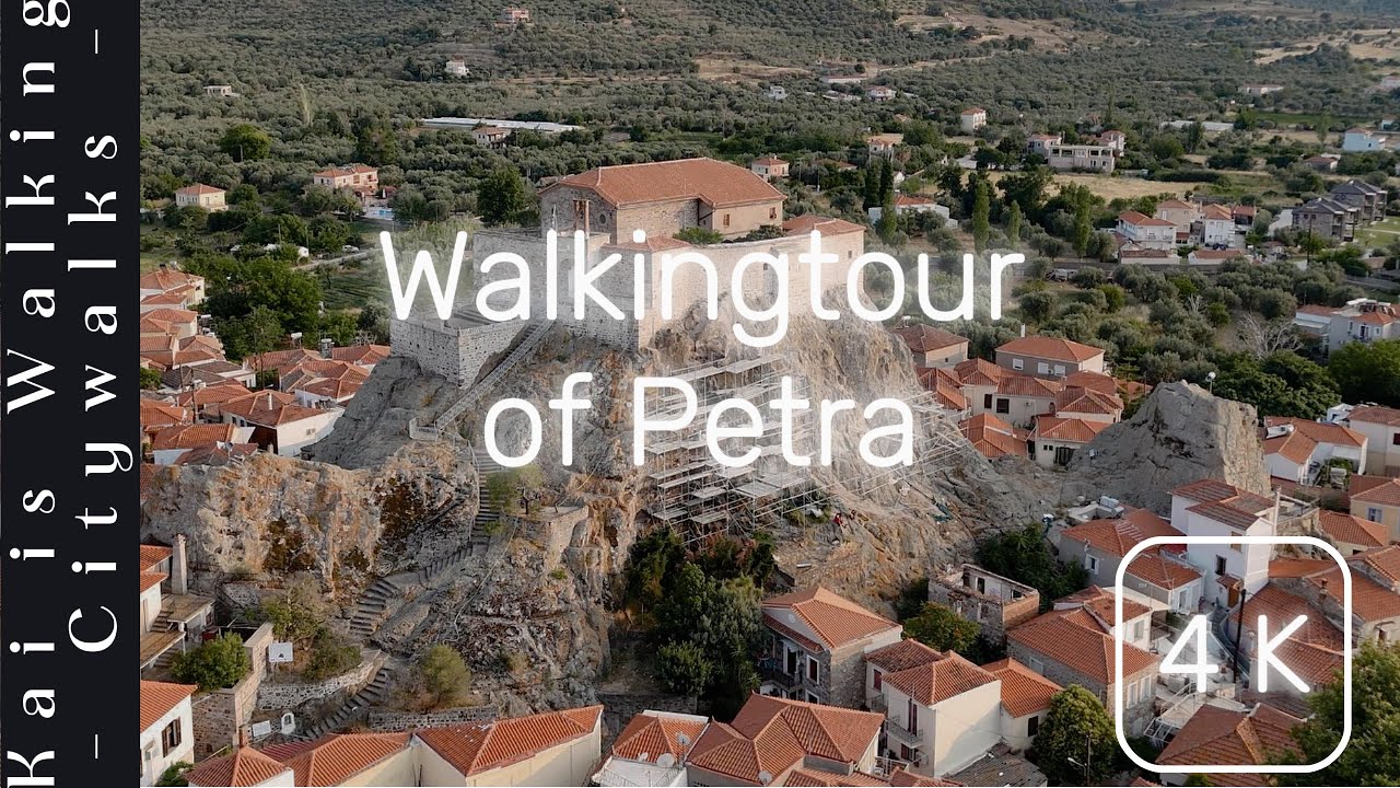 PETRA MYTILINI ( LESBOS LESVOS ) - GREECE WALKING TOUR 4K 60 fps