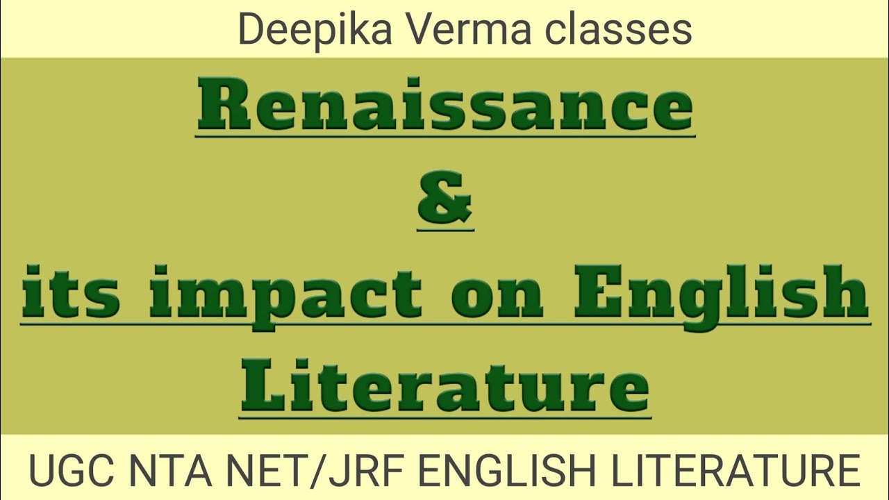 Renaissance & its impact on English Literature