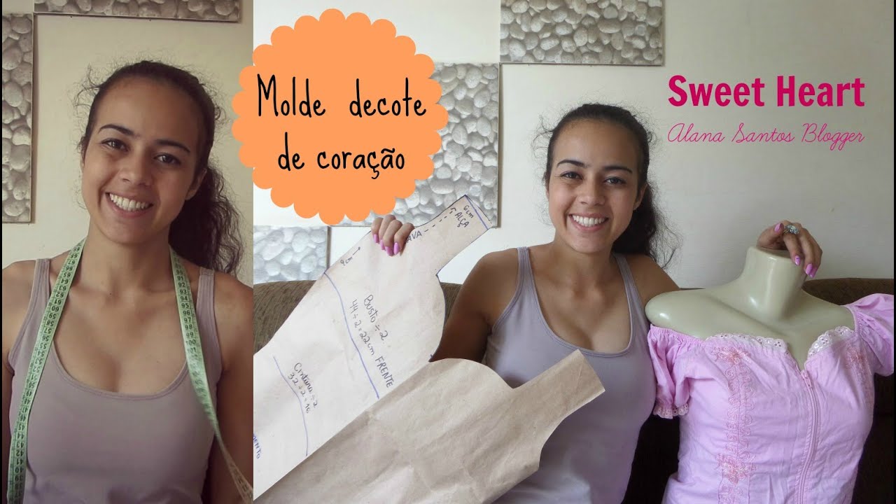 Molde  decote de coração  SweetHeart Alana Santos Blogger