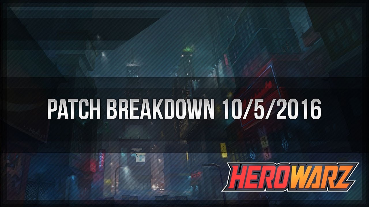 HeroWarz Official - Patch Breakdown 10/5/2016