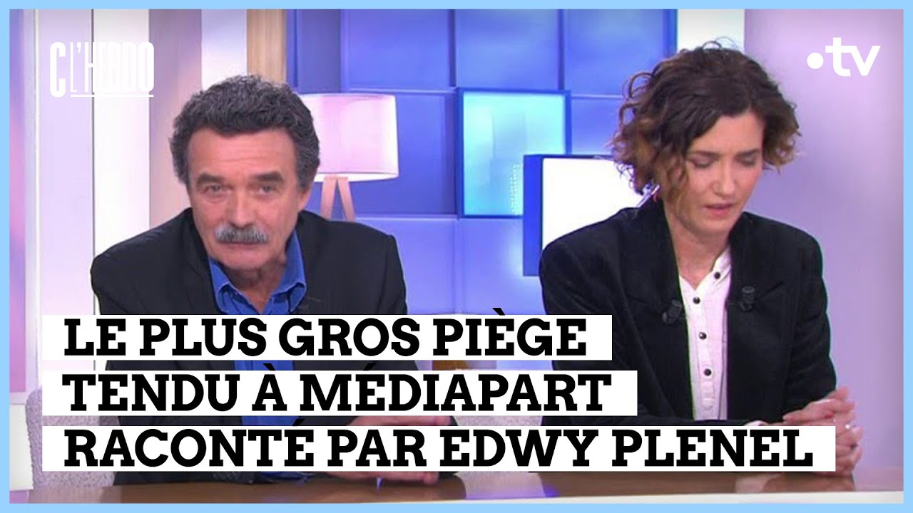 Mediapart : dans les coulisses des grandes affaires - C l’hebdo - 16/03/2024