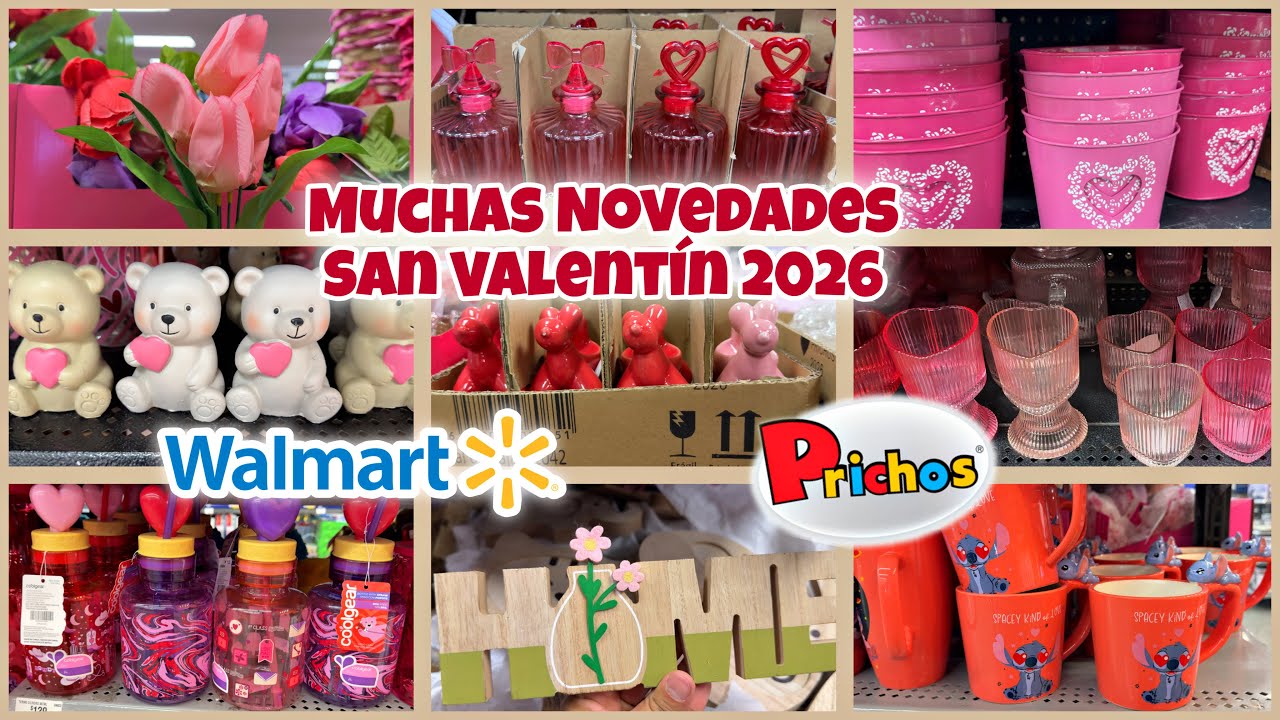 LO MÁS NUEVO EN PRICHOS Y WALMART SAN VALENTÍN 2026 💖 Muchas Novedades de Temporada 💞 