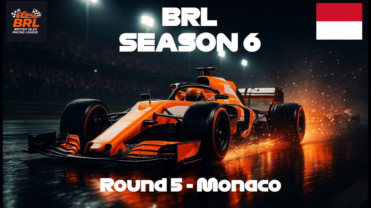 BRL - Season 6 - Round 5 - Monaco (F1 2025)