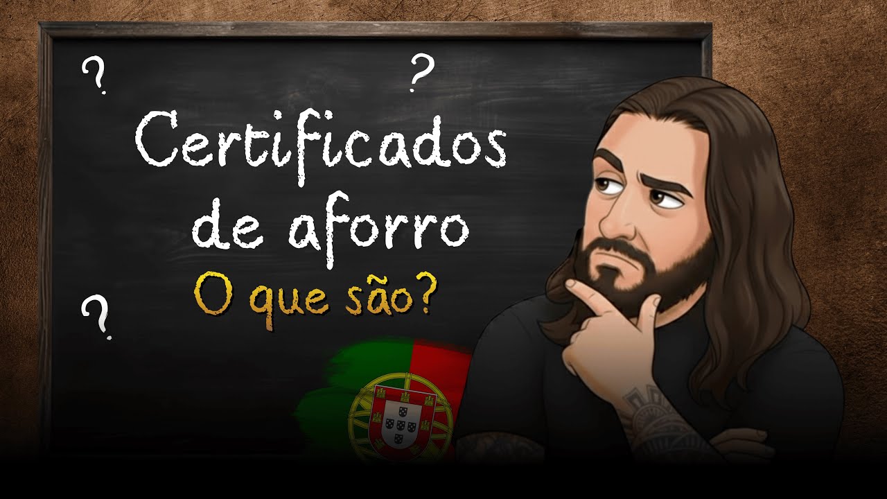 Certificados de Aforro Ainda Compensam? - O que são certificados de aforro?