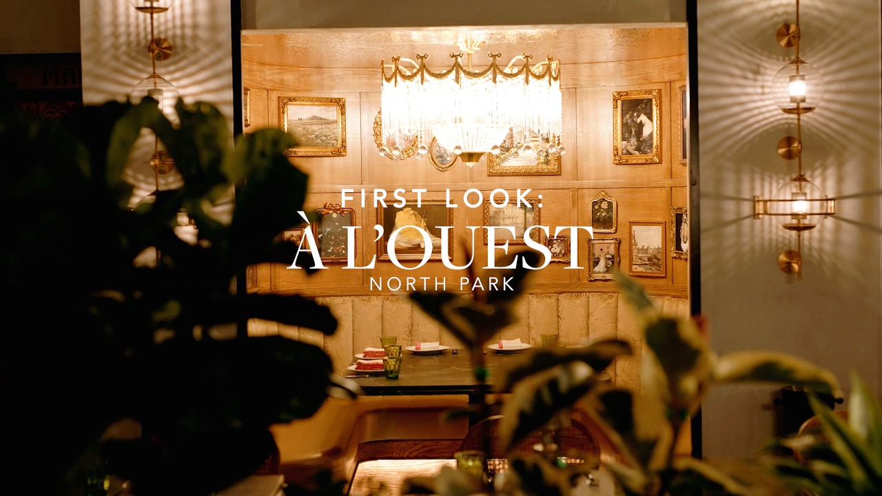 North Park’s Hot New French Spot: À L’ouest by Chef Brad Wise