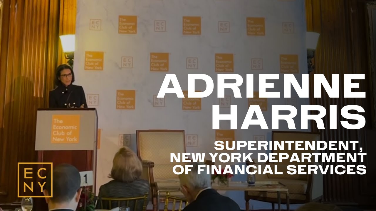 ADRIENNE HARRIS, Superintendent, NYS Department of Financial Services | ECNY Signature Luncheon