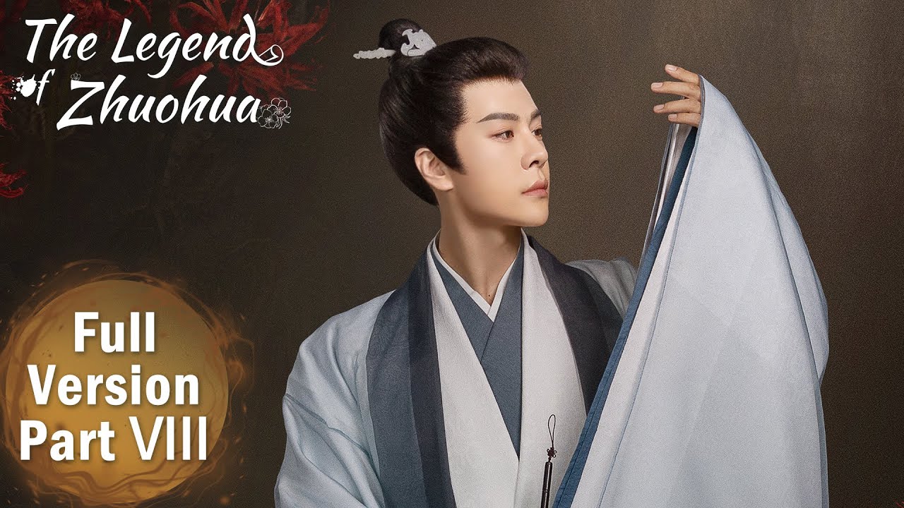 ENG SUB《灼灼风流 The Legend of Zhuohua》合集版 Full Version Part 8(The End) ——主演：景甜, 冯绍峰 | 古装爱情