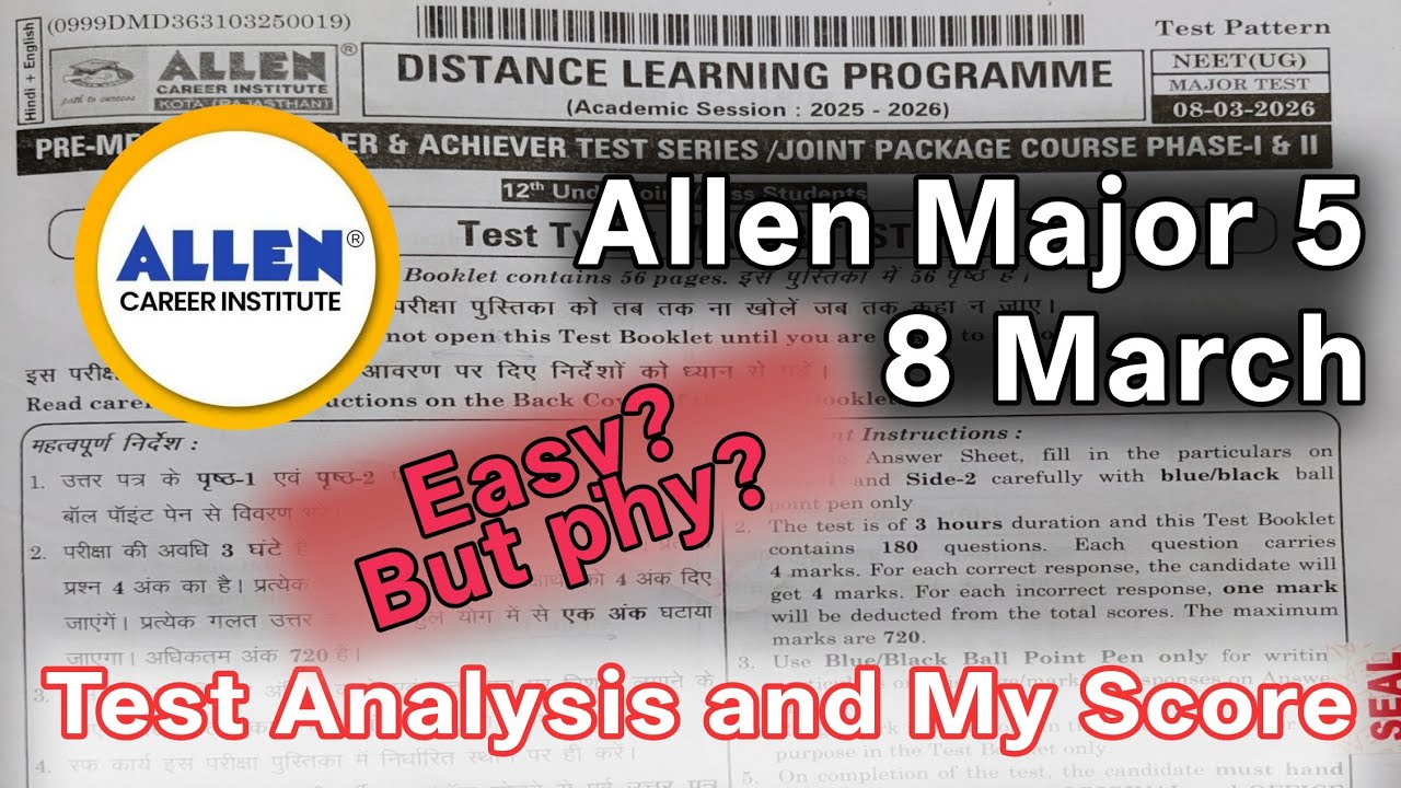 Allen Major 5 Test Analysis and My experience | Allen Neet Major Test Series | 8 March #neet2026