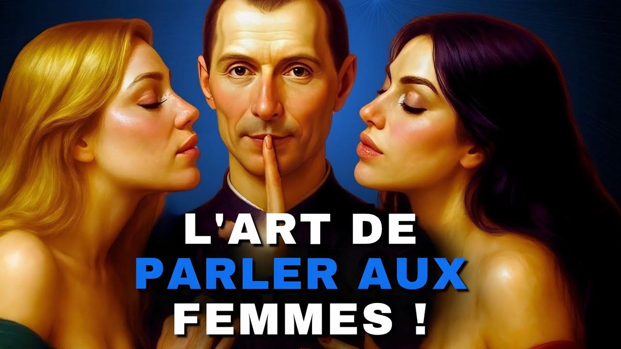 Maîtrisez L'art Mortel de Parler Aux Femmes | Machiavel