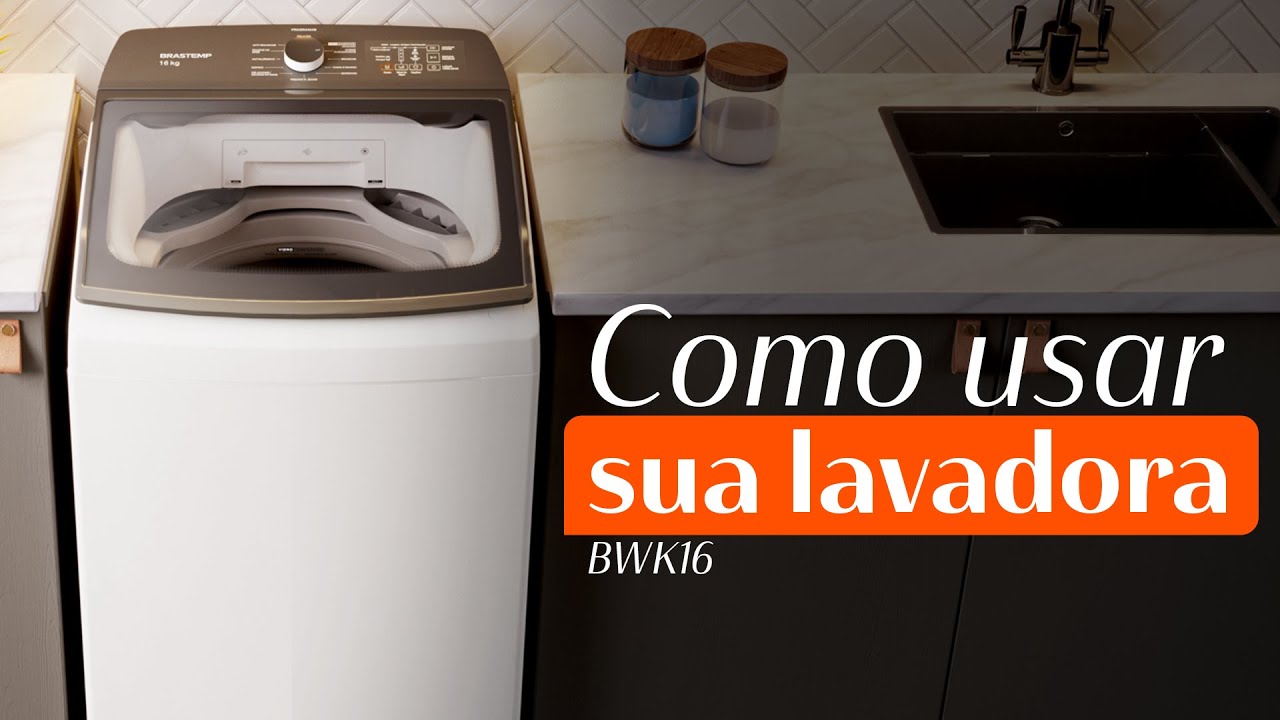 Dicas Brastemp - Como usar sua lavadora BWK16