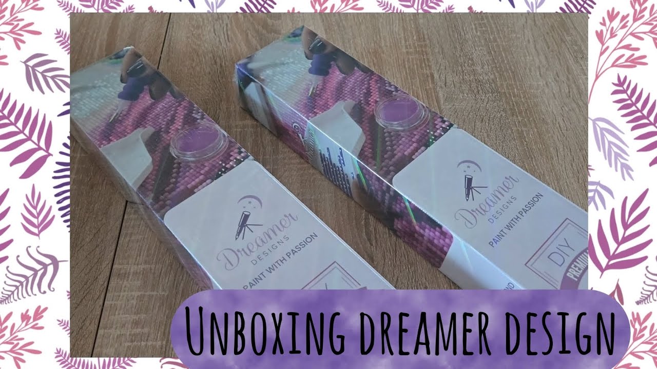 Unboxing dreamer design découverte d'une compagnie