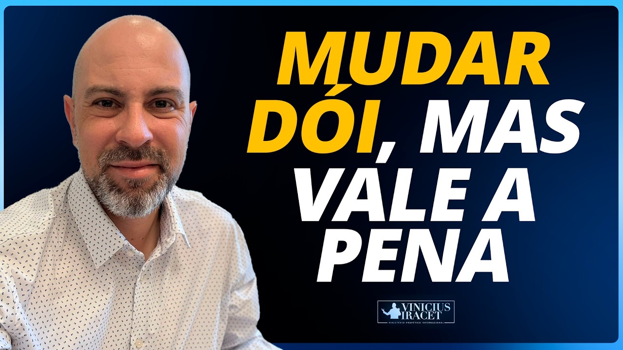 MUDAR DÓI, MAS VALE APENA - @viniciusiracet2