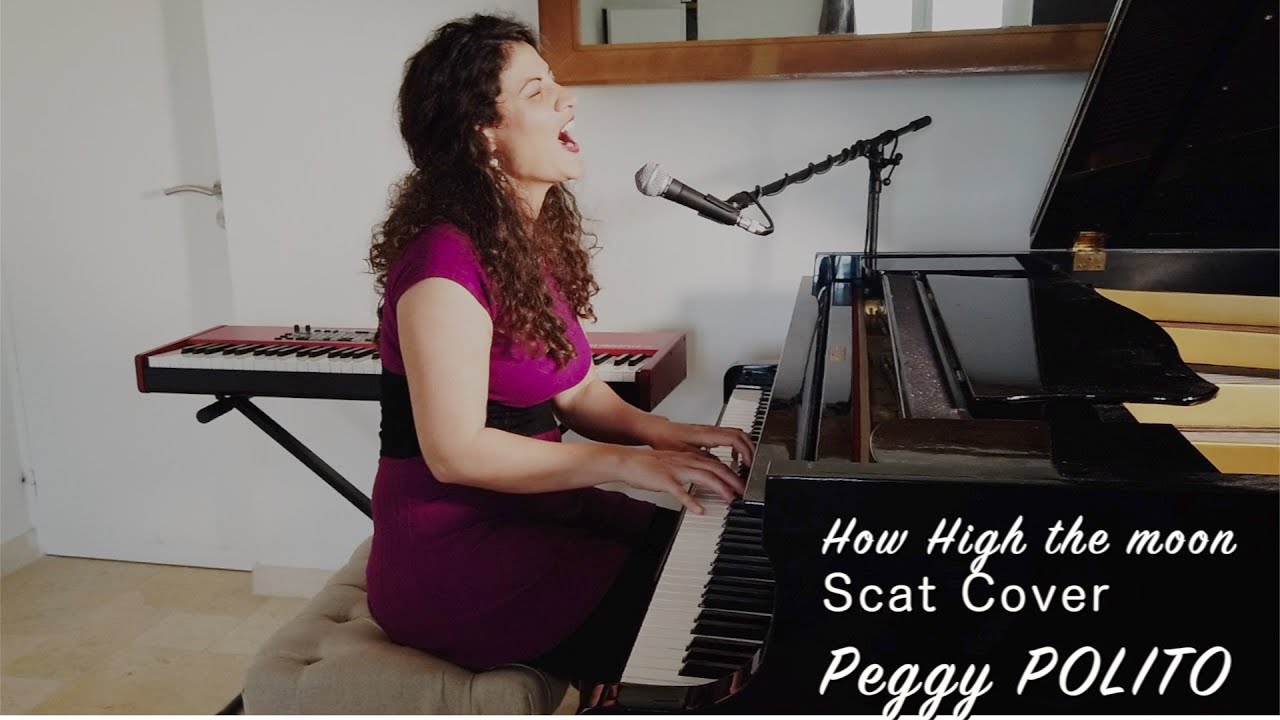 How High the moon - Peggy Polito//Scat cover[Ella Fitzgerald]