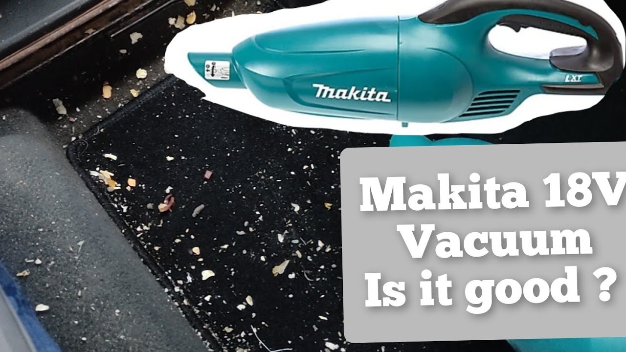 Makita DCL180 Lxt 18v  Vacuum Cordless Test
