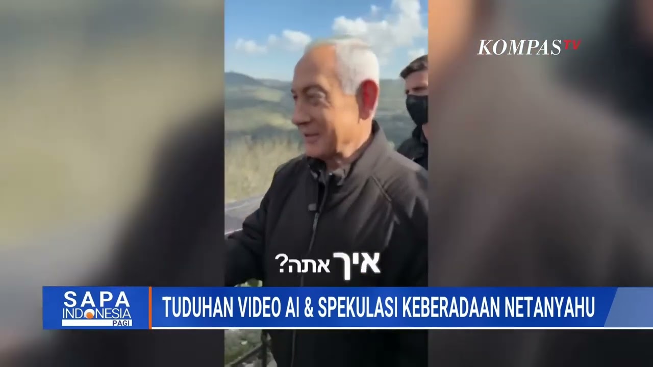 Pengamat Timteng dan Pakar soal Video Netayahu Dituduh AI, Bisa Picu Eskalasi Konflik?