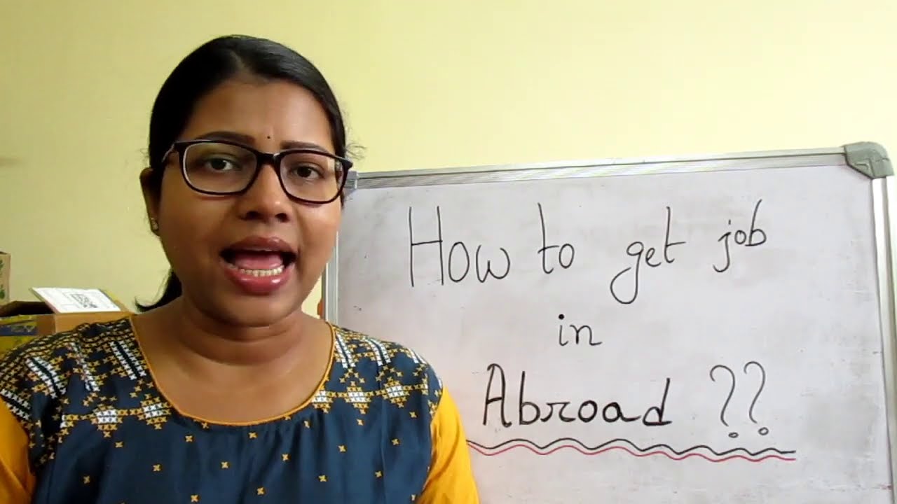 How to get job in Abroad l Explained l Swatilekha Das