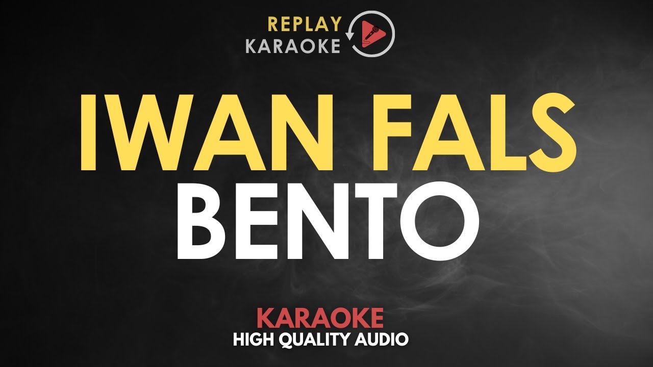 Karaoke Bento - Iwan Fals HQ Audio