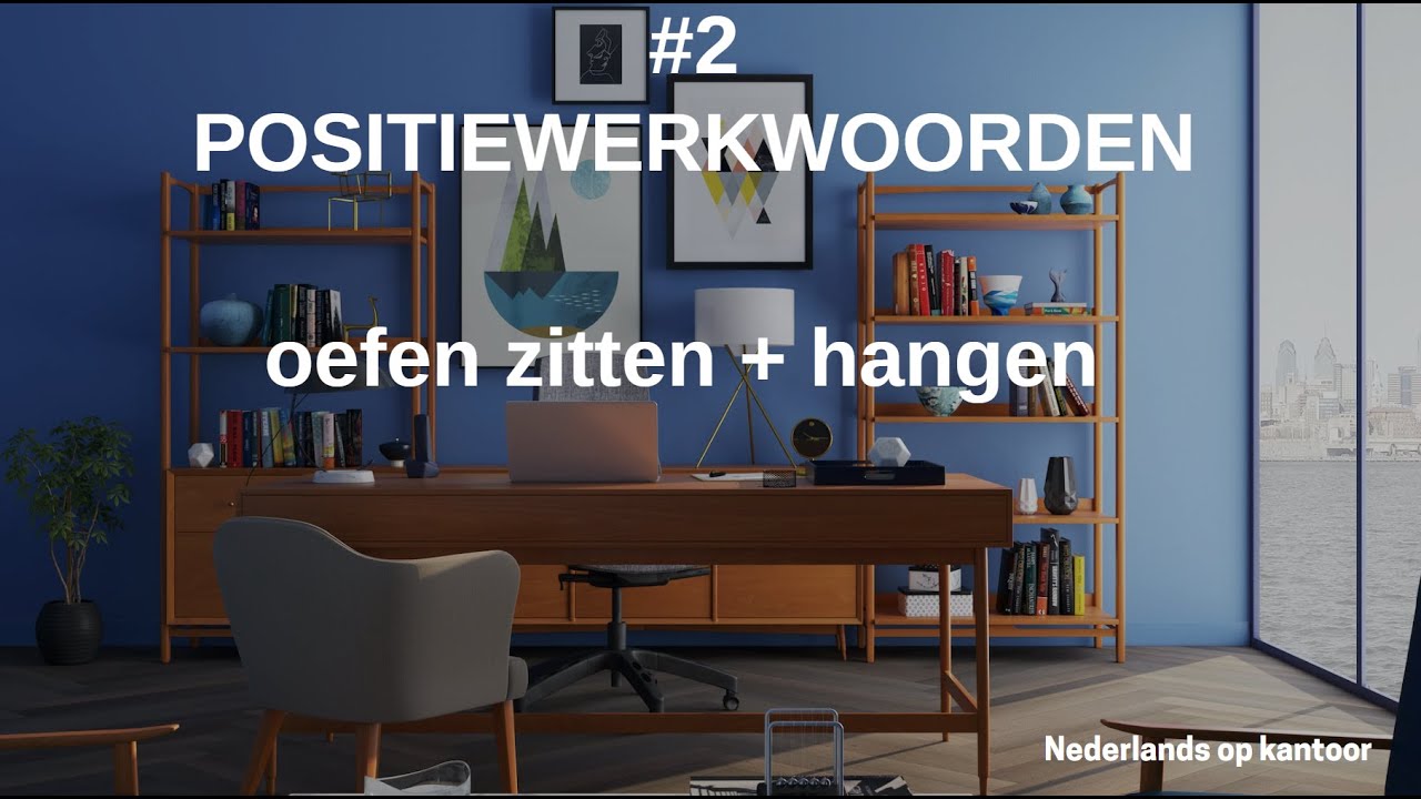 zakelijk Nederlands B1/B2 - je kantoor beschrijven (describing your office) - positiewerkwoorden 2
