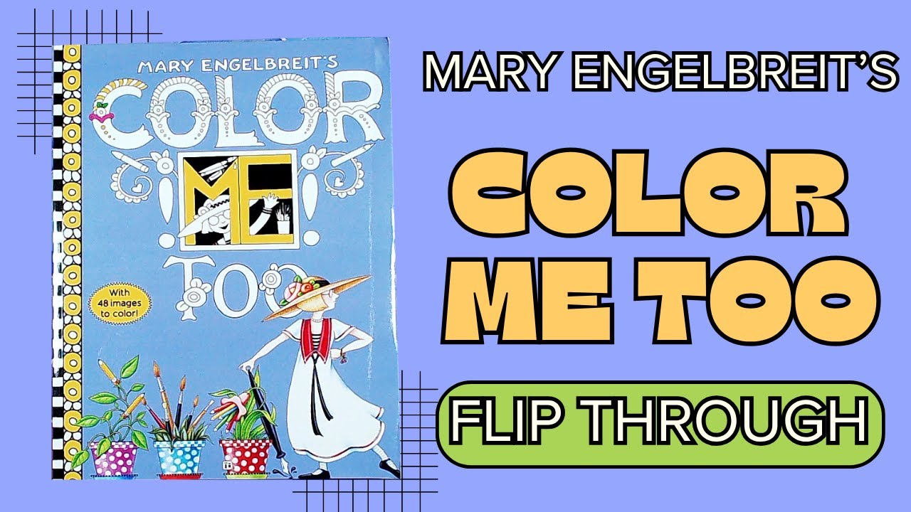 Complete Flip Through -Mary Engelbreit&rsquo;s Color Me Too Coloring Book|Late Night Coloring Mama