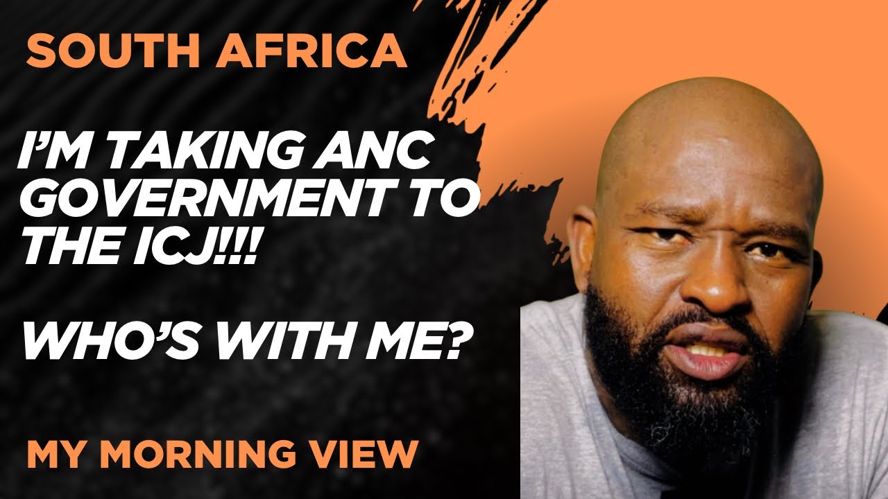 I&rsquo;m taking the ANC government to the ICJ! 