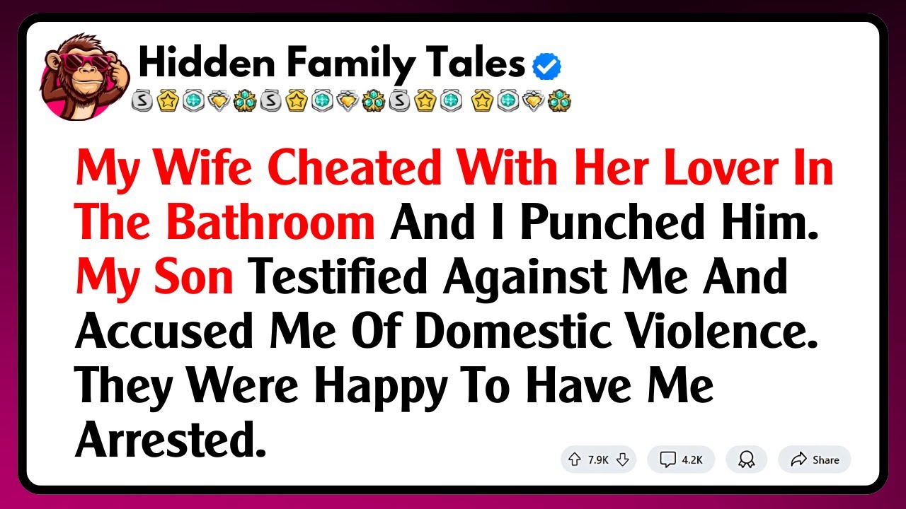 My Wife Cheated With Her Lover In The Bathroom And I Punched Him. My Son Testified Against Me And...