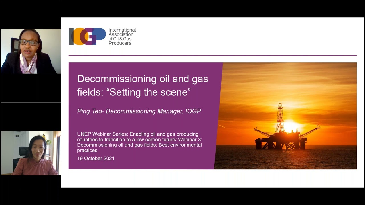 Webinar 3: Decommissioning oil and gas fields 19 October 2021