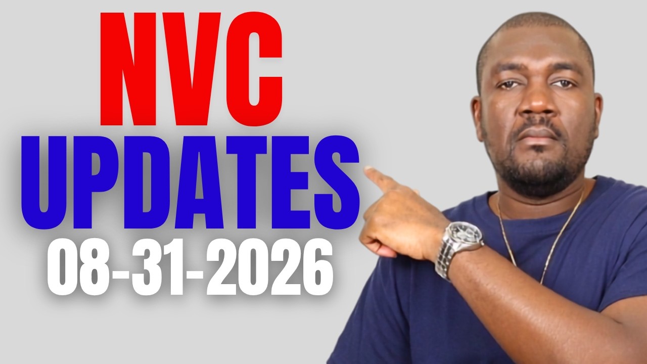 NVC (National Visa Center) UPDATES OF THIS WEEK (08-31-2026)