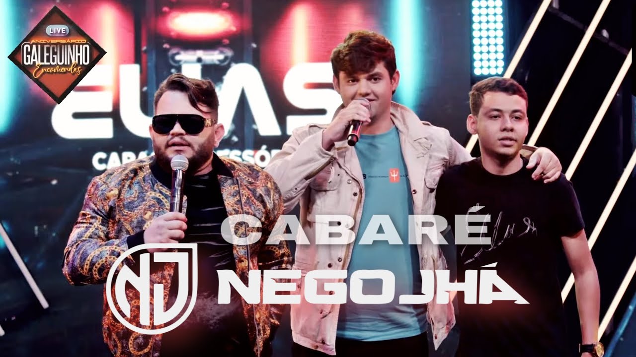VEM PRO CABARÉ - Nêgo Jhá part. Live GALEGUINHO DAS ENCOMENDAS