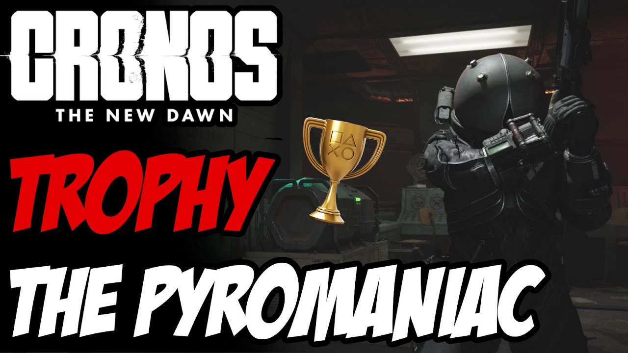 Cronos The New Dawn – Trophy “The Pyromaniac” | Burning the Stake Trophy Guide