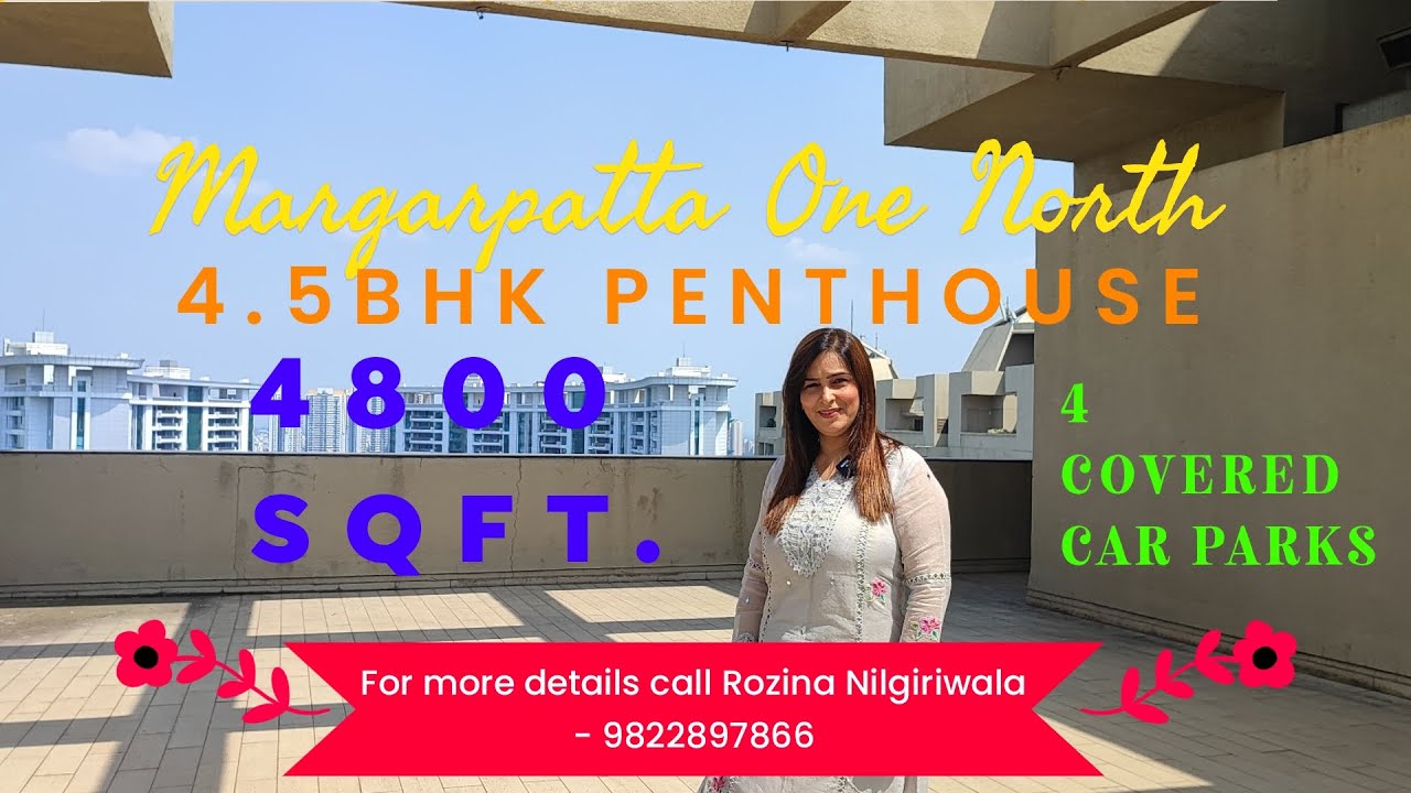 MAGARPATTA ONE NORTH 4.5BHK 4800SQFT PENTHOUSE WITH 4 CAR PARKS CALL RIZINA NILGIRIWALA - 9822897866