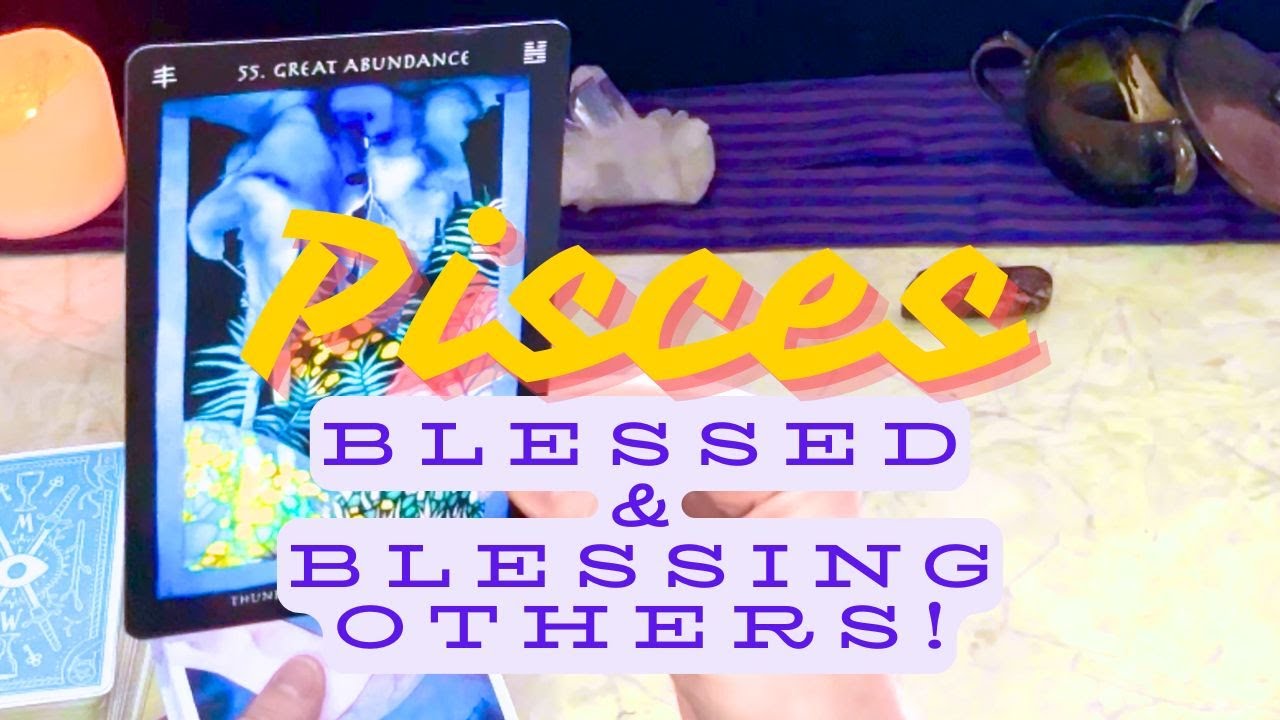 PISCES! GREAT ABUNDANCE is here & YOU'RE SPREADING THE WEALTH!