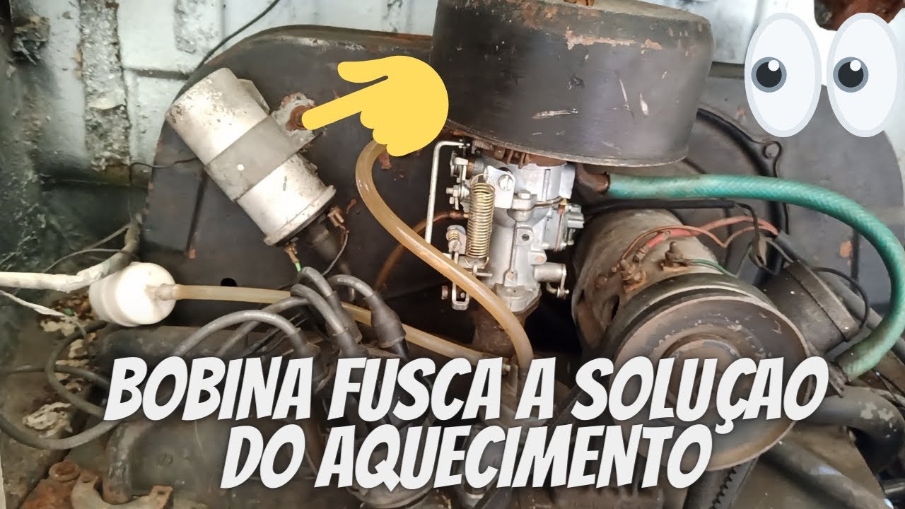 BOBINA DO FUSCA AQUECENDO UM DEFEITO RESOLVA O PROBLEMA ASSISTINDO ESSE VIDEO