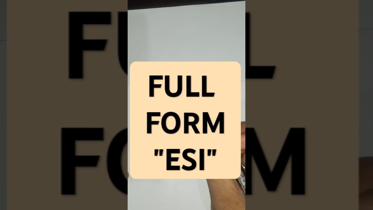 ESI Full Form | What is the Full Form of ESI? #shortsvideo
