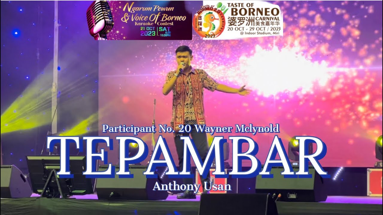 Voice of Borneo 2023: Participant No. 20 Wayner Mclynold | TEPAMBAR - Anthony Usan