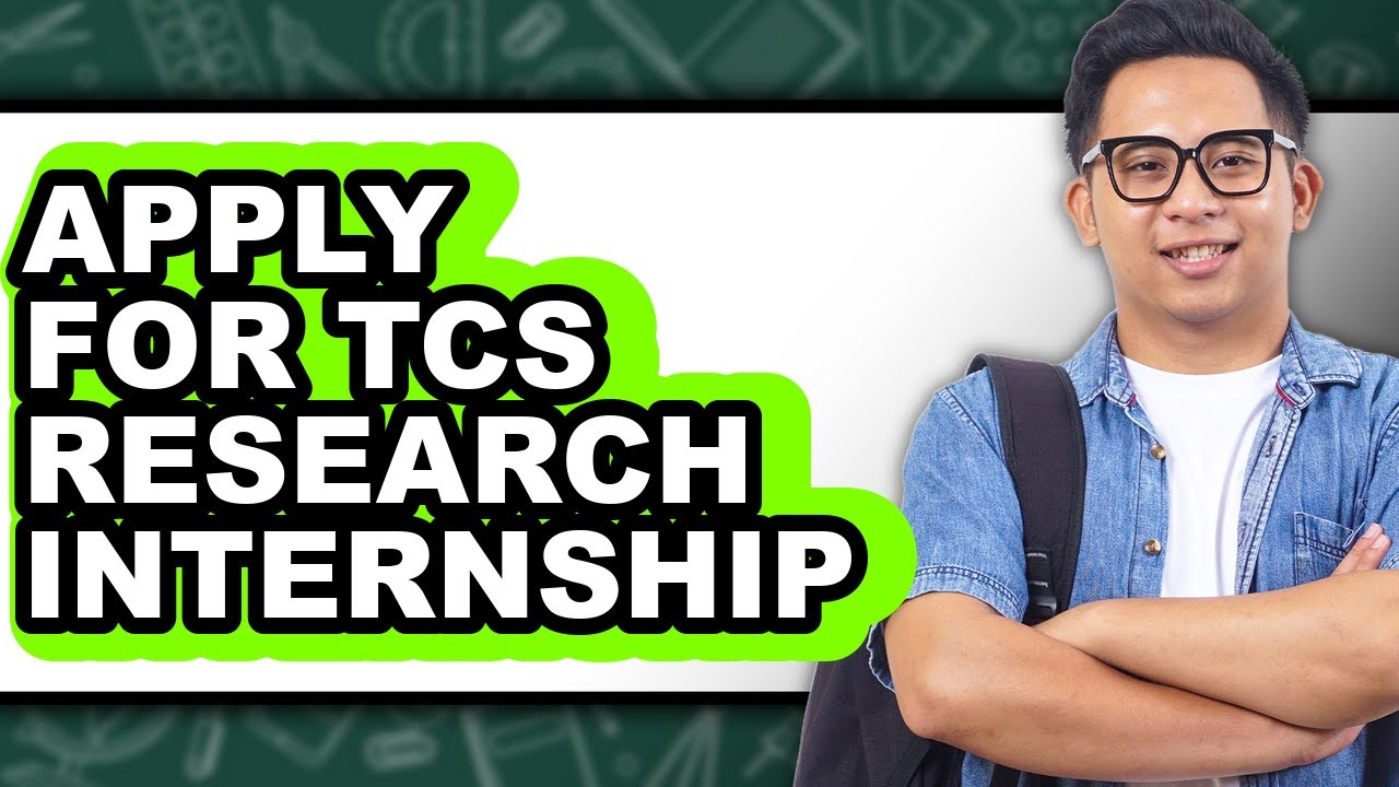 How to Apply for Tcs Research Internship - Step by Step