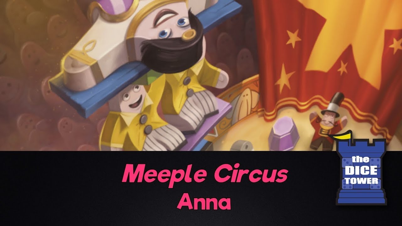 Meeple Circus Review - with Anna Wassenburg