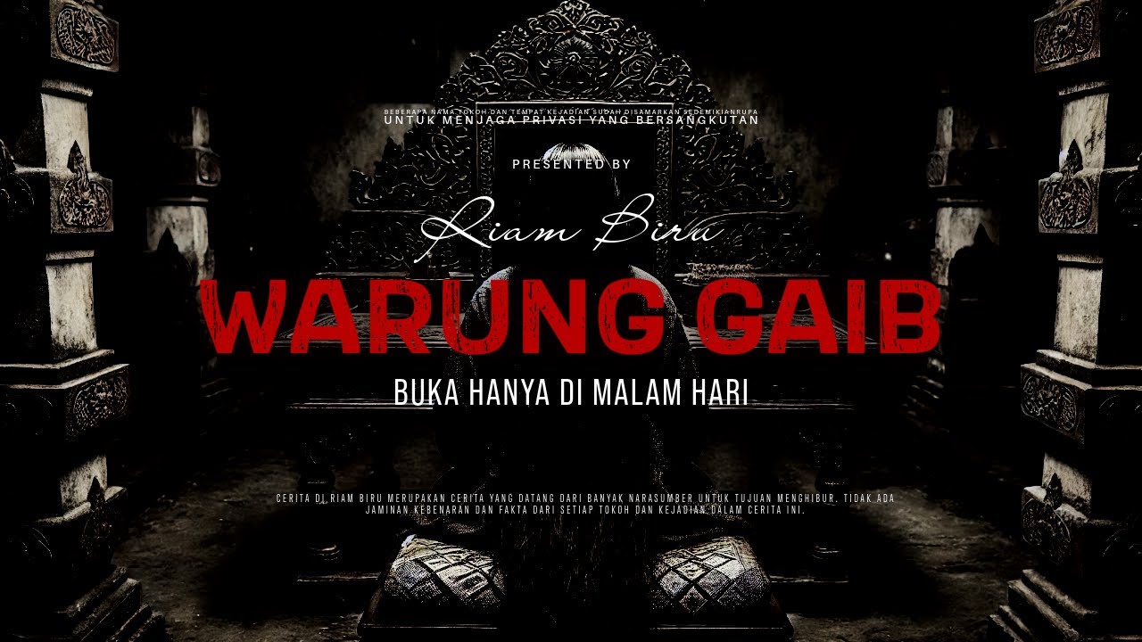 WARUNG GAIB - BUKA HANYA DI MALAM HARI | EP393 - Riam Biru