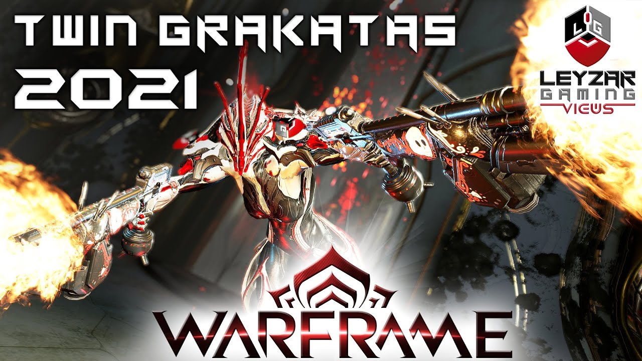 Twin Grakatas Build 2021 (Guide) - More Dakka (Warframe Gameplay)