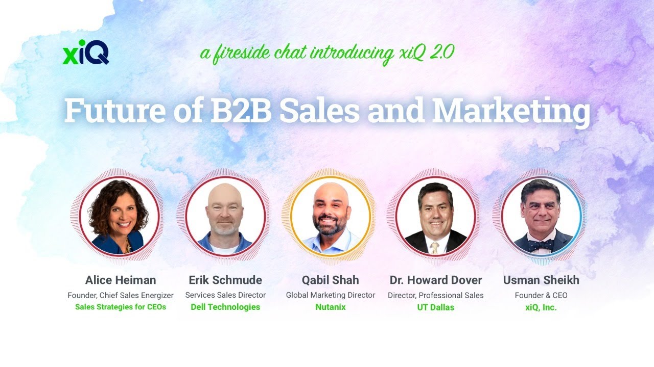 xiQ 2.0 Launch Event, a fireside chat on the future of B2B sales and marketing