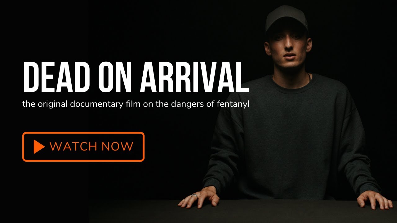 Natural High - Dead On Arrival - Original (Full-Length) Film On The Fentanyl Crisis