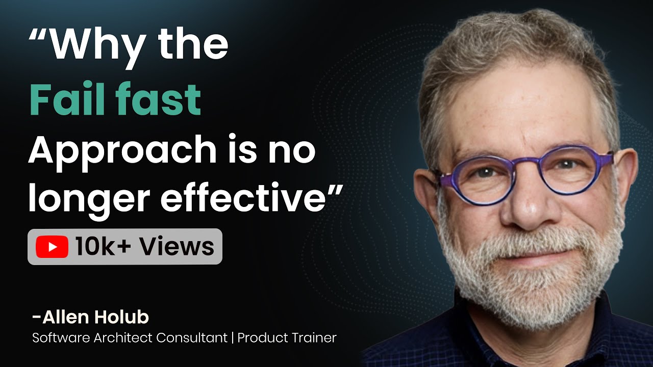 Why the 'fail fast' approach is no longer effective for product teams ft. Allen Holub