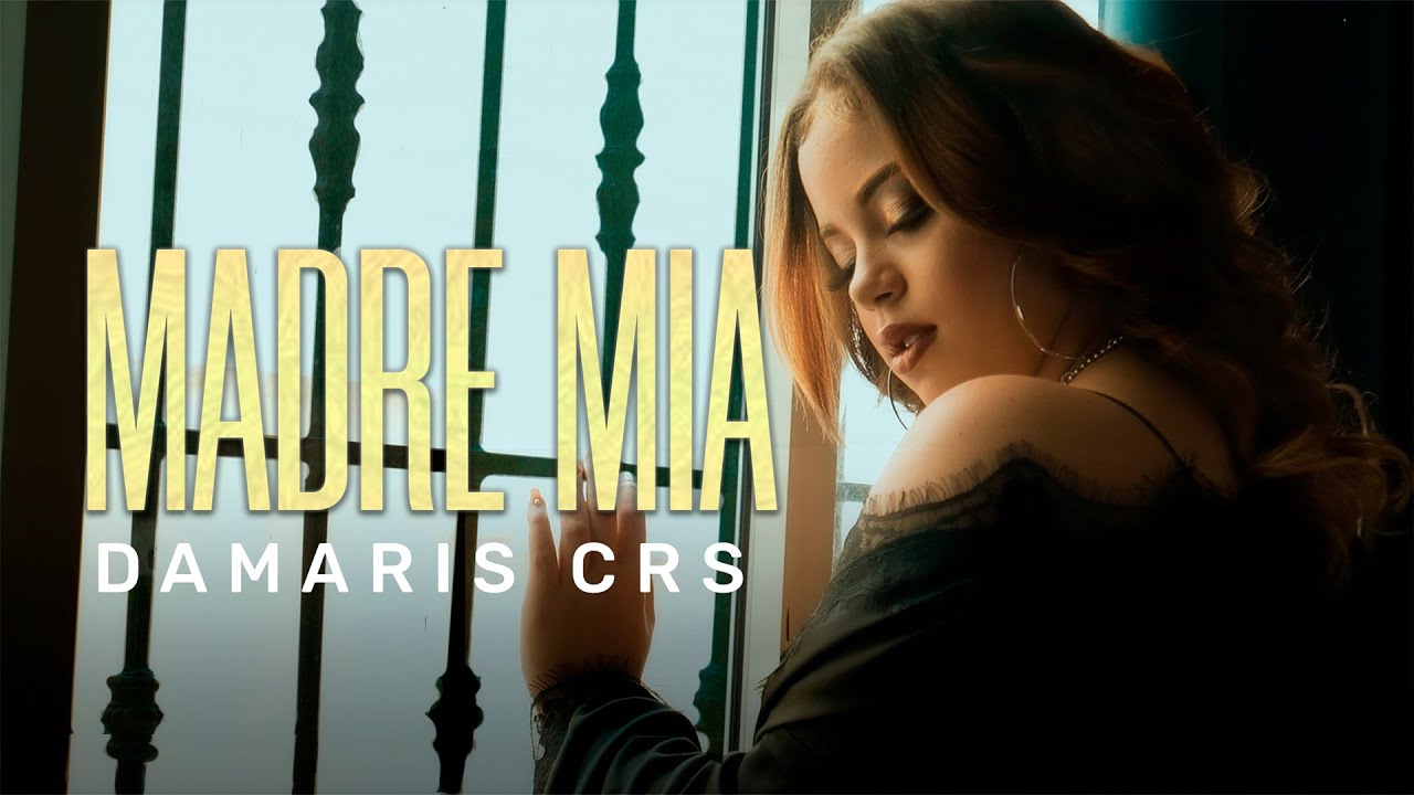 Damaris CRS - Madre Mía (Video Oficial)